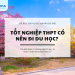 Tốt nghiệp THPT có nên đi Du học?